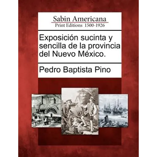 Exposición sucinta y sencilla de la provincia del Nuevo México.