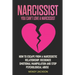 Narcissist: You Can't Love a Narcissist. How to Escape from a Narcissistic Relationship. Recognize Emotional Manipulation and Stop Psychological Abuse