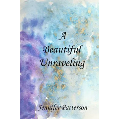 A Beautiful Unraveling