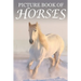 Picture Book of Horses: For Seniors with Dementia [Best Gifts for People with Dementia]