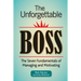 The Unforgettable Boss: The Seven Fundamentals of Managing and Motivating