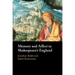 Memory and Affect in Shakespeare's England