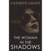 The Woman In the Shadows: (A Psychological Suspense Novel)