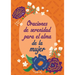 Oraciones de Serenidad Para El Alma de la Mujer