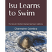 Isu Learns to Swim: The Story of a Northern Elephant Seal Pup in California