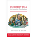 Dorothy Day for Armchair Theologians