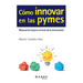 Cómo innovar en las pymes
