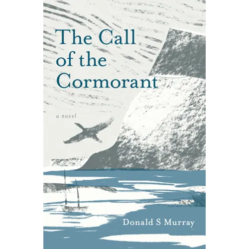 The Call of the Cormorant