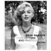 Dear Marilyn: The Unseen Letters and Photographs