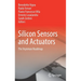 Silicon Sensors and Actuators: The Feynman Roadmap