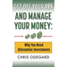 Get off Your A$$ and Manage Your Money: Why You Need Alternative Investments