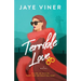 Terrible Love: A jealous ex, it's complicated romance