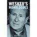 Arnold Wesker's Monologues