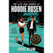The Life and Crimes of Hoodie Rosen