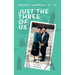 Just the Three of Us: A Family Memoir