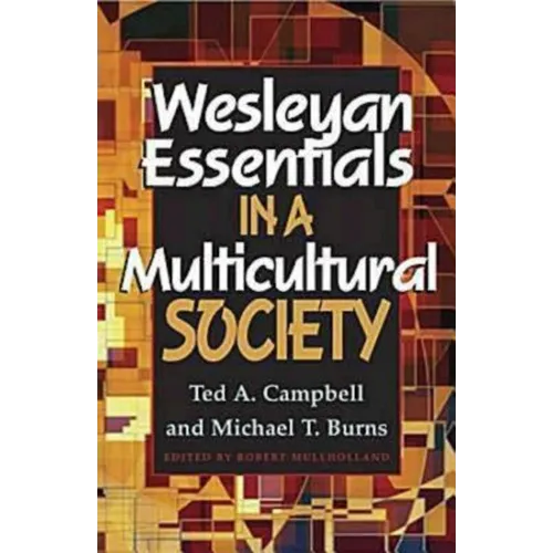 Wesleyan Essentials in a Multicultural Society
