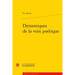 Dynamiques de la Voix Poetique