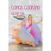 Conch Cooking: Island Girl Recipes
