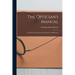 The Optician's Manual: A Treatise On the Science and Practice of Optometry