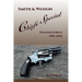 Smith & Wesson Chiefs Special: Diamond Jubilee, 1950-2025