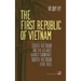 The First Republic Of Vietnam (hard cover)