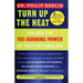 Turn Up The Heat: Unlock the Fat-Burning Power of Your Metabolism