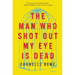 The Man Who Shot Out My Eye Is Dead