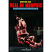 Real in Memphis: A Tale of Territory, Treachery and Turbulence