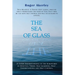 The Sea of Glass: A Clear Understanding of The Scriptures in Spiritual Terms: Self - Learning, Self - Understanding, and Self - Control
