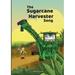 The Sugarcane Harvester Song