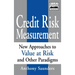 Credit Risk Measurement: New Approaches to Value- At-Risk and Other Paradigms