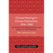 Chinese Paintings in Chinese Publications, 1956-1968: An Annotated Bibliography and Index to the Paintings Volume 6