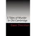 Three Old Cambridge Murders: In Eagleville & Buskirk, and on the Northern Turnpike