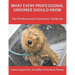 What Every Professional Groomer Should Know: The Professional Groomers Textbook