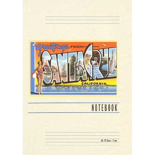 Vintage Lined Notebook Greetings from Santa Cruz, California