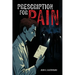 Prescription for Pain