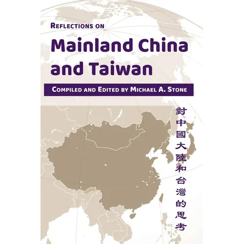 Reflections on Mainland China and Taiwan