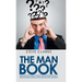 The Man Book: Becoming a Man in the Twenty-First Century