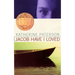 Jacob Have I Loved: A Newbery Award Winner