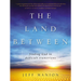 The Land Between: Finding God in Difficult Transitions