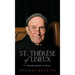 St. Thérèse of Lisieux: A Transformation in Christ
