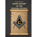 Short History of the Masonic Rituals