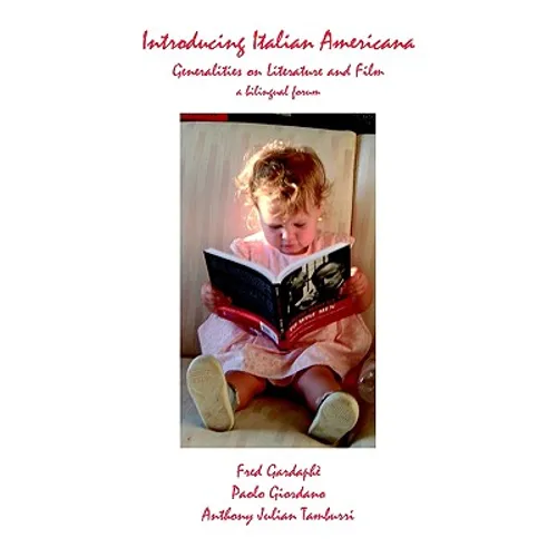 Introducing Italian Americana: Generalities on Literature and Film, a Bilingual Forum