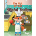 I'm Not Afraid: Helpful Shelly