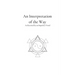 An Interpretation of the Way: As Received by an Imperfect Vessel