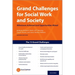 Grand Challenges for Social Work and Society