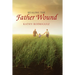 Healing the Father Wound