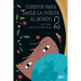 Cuentos para darle la vuelta al mundo 2: Historias inspiradoras sobre la autoconfianza, la gratitud, el trabajo en equipo y la amistad Libro lectura p