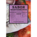 Sabor Mediterráneo 2022: Recetas Deliciosas Y Sencillas