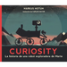 Curiosity: La Historia de Una Robot Exploradora de Marte